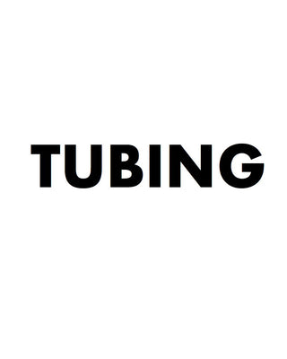 Tubing